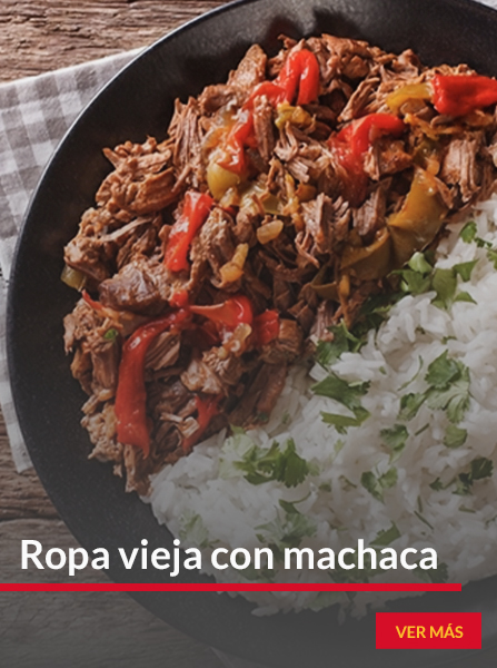 Ropa vieja con machaca Chata, sabor inigualable